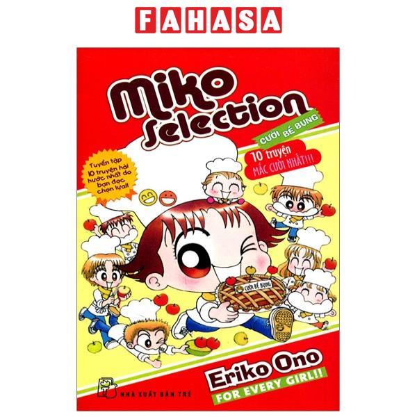 Miko Selection Cười Bể Bụng - 10 Truyện Mắc Cười Nhất (Tái Bản 2023)