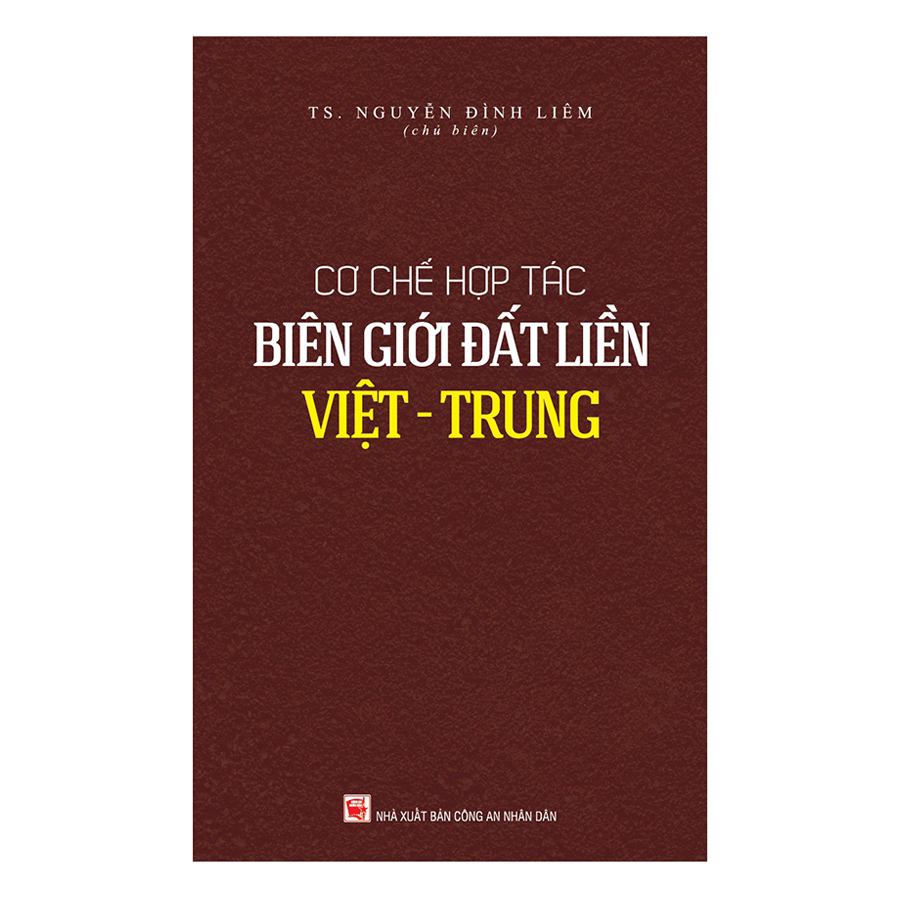 Cơ Chế Hợp Tác Biên Giới Đất Liền Việt - Trung