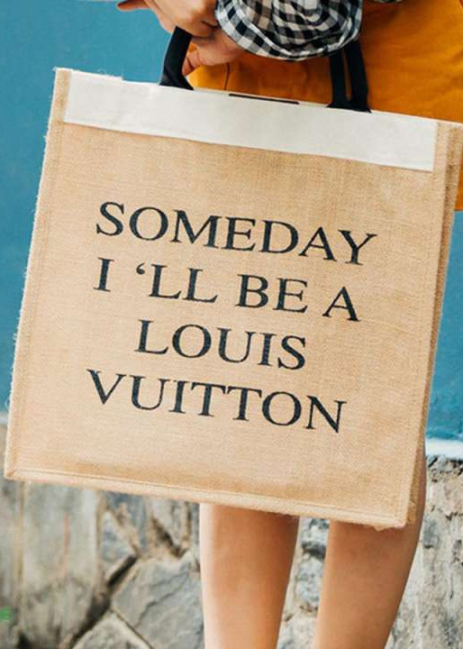 Túi xách someday i'll be a louis vuitton