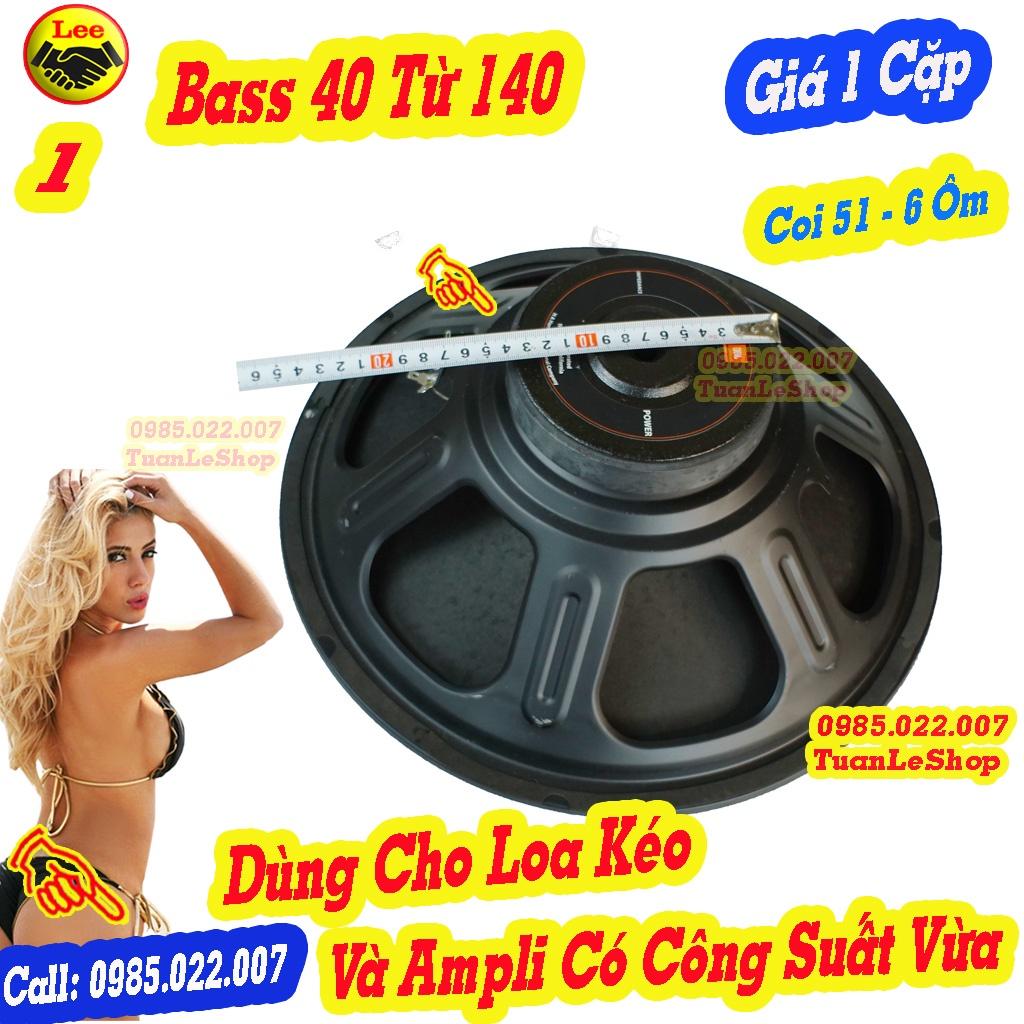 LOA BASS 40 COI 38 TỪ 140, LOA 4 TẤC JB – GÁI 02 CHIẾC BASS 40 TỪ 140 JB CH