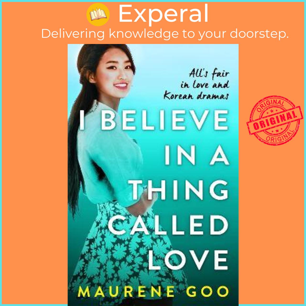 Sách - I Believe In A Thing Called Love by Maurene Goo