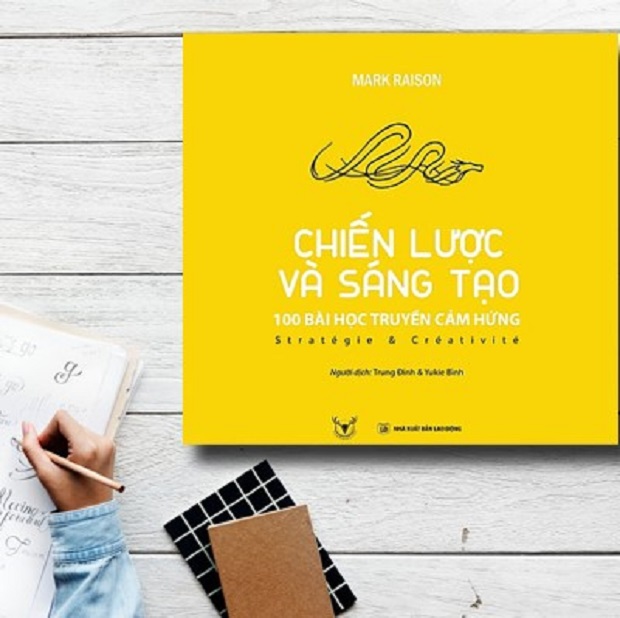 Combo 2 cuốn: Tái tạo tổ chức + Chiến lược và sáng tạo - 100 bài học truyền cảm hứng