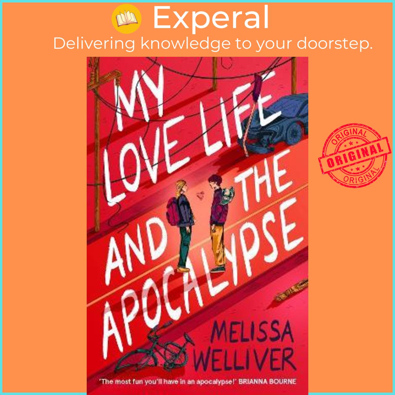 Sách - My Love Life and the Apocalypse by Melissa Welliver