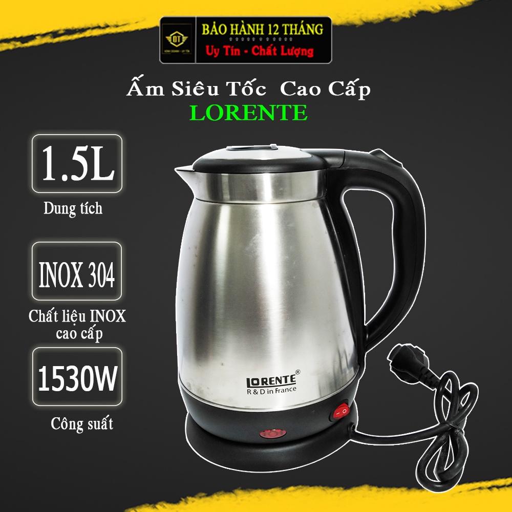 Ấm Siêu Tốc 1.5L Inox Lorente Cao Cấp