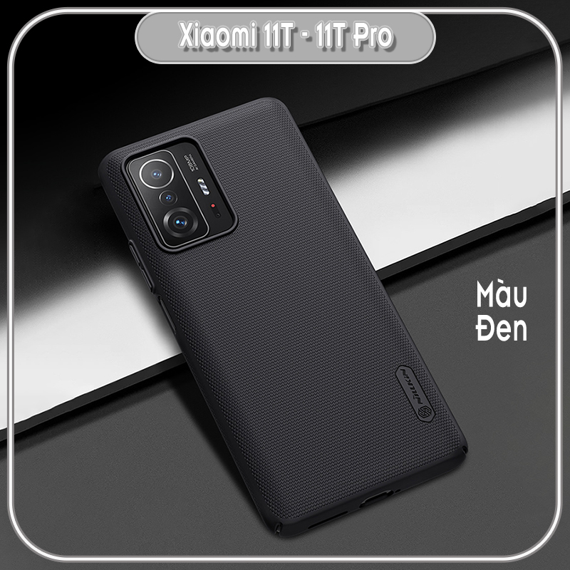 Ốp lưng cho Xiaomi 11T - 11T Pro Frosted Shield nhựa PC cứng Nillkin , Vân nhám , chống vân tay - Hàng Nhập Khẩu