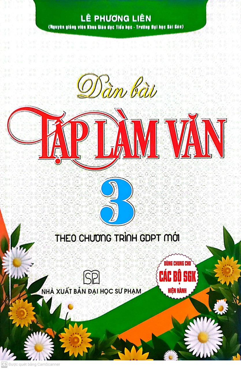 Dàn Bài Tập Làm Văn 3 ( Theo Chương Trình GDPT Mới )