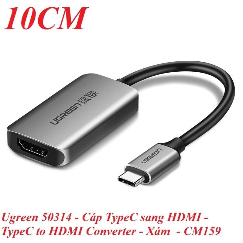 Ugreen UG50314CM159TK 10CM màu Xám Bộ chuyển đổi TYPE C sang HDMI + hỗ trợ phân giải 4K 60Ghz cao cấp - HÀNG CHÍNH HÃNG