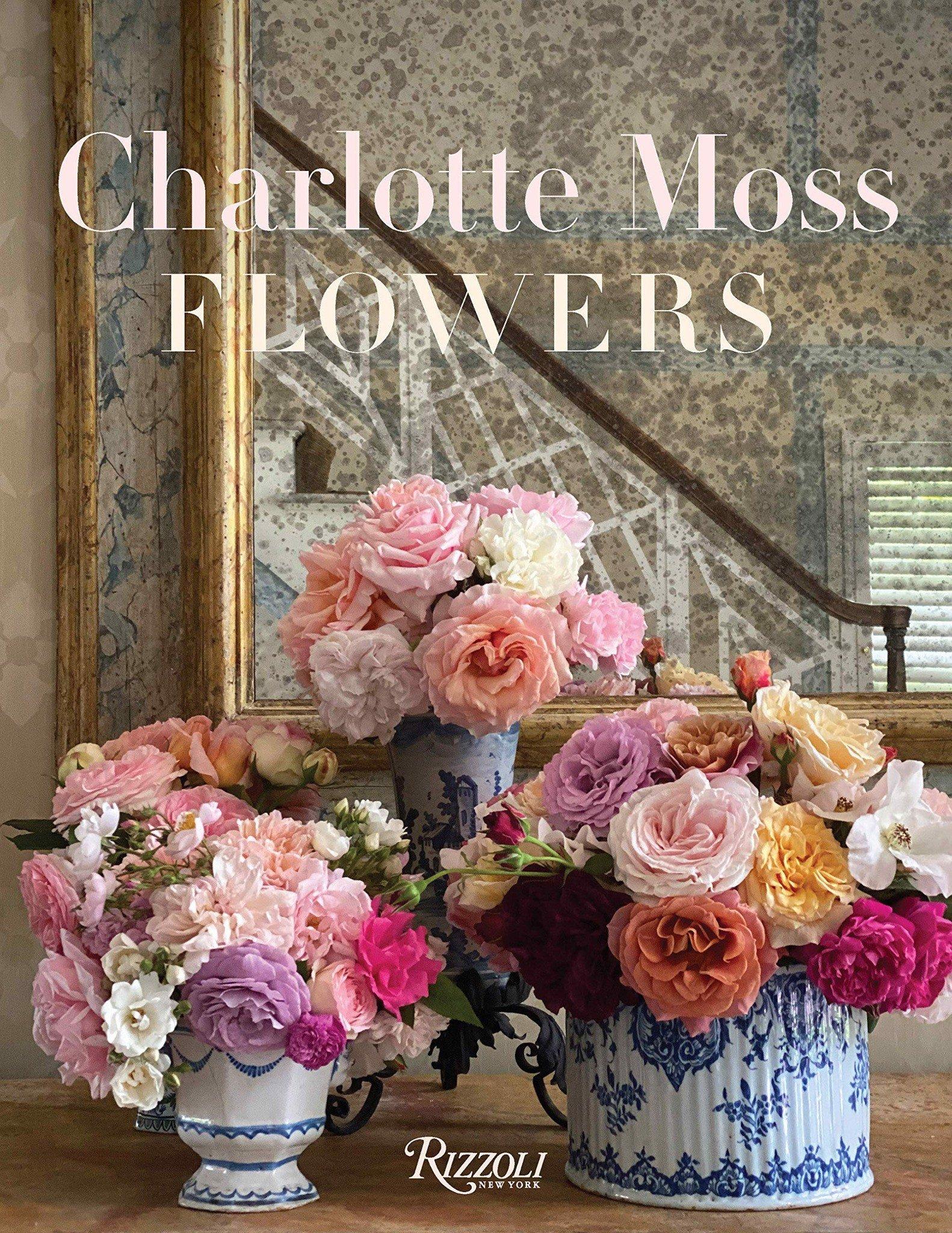 Charlotte Moss Flowers