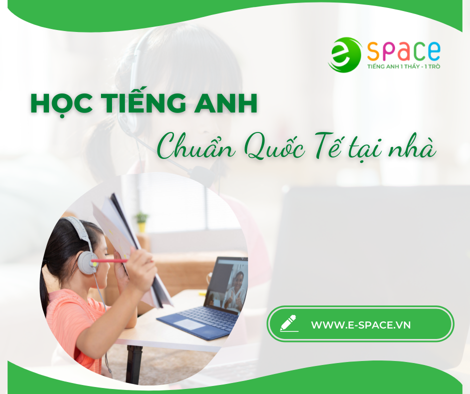 Khóa học online 1 kèm 1 - Tiếng Anh cho trẻ em