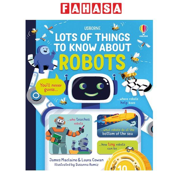 Sách ngoại văn: Lots Of Things To Know About Robots