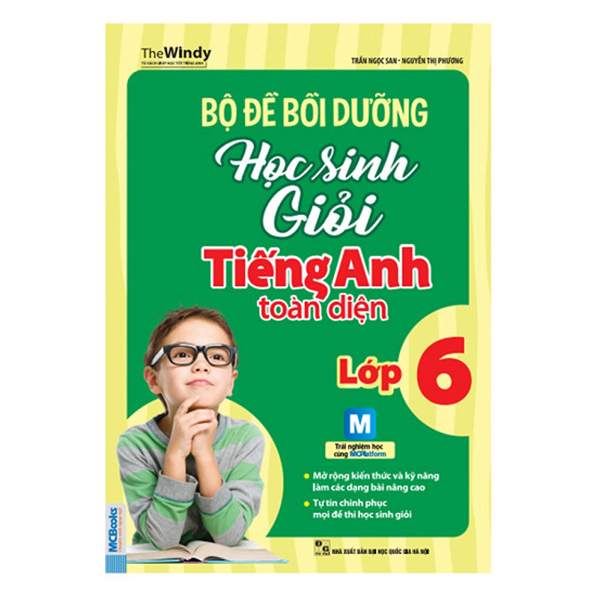 Bộ Đề Bồi Dưỡng Học Sinh Giỏi Tiếng Anh Toàn Diện - Lớp 6  (Tặng Bút Hoạt Hình Kute)