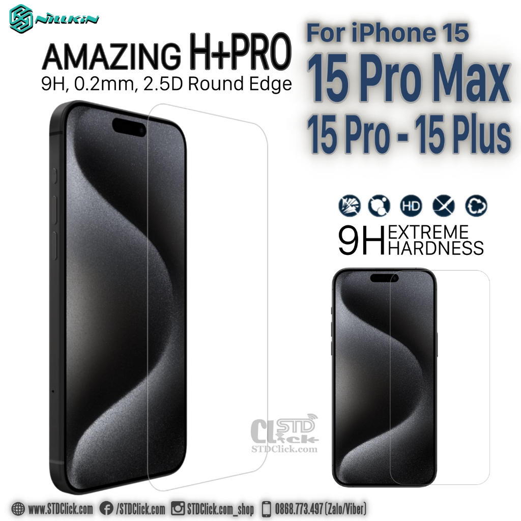KÍNH CƯỜNG LỰC DÀNH CHO ĐIỆN THOẠI IPHONE 15 PRO MAX - 15 PRO - 15 PLUS - 15 NILLKIN H+PRO 0.2MM