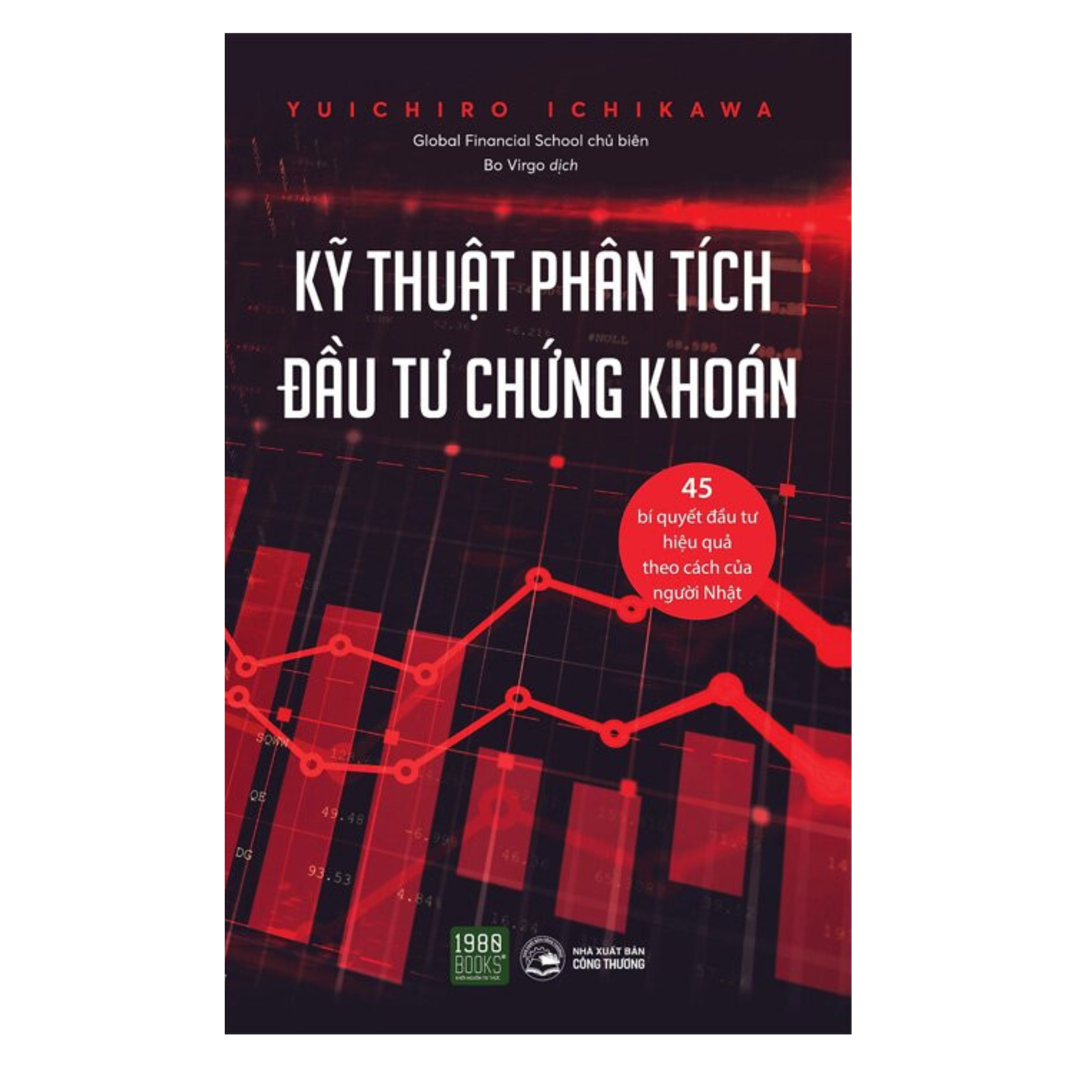 Cuốn Sách Đầu Tư Thông Minh, Hiệu Qủa:  Kĩ Thuật Phân Tích Đầu Tư Chứng Khoán