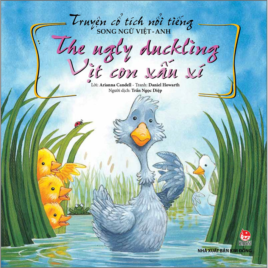 Truyện Cổ Tích Nổi Tiếng Song Ngữ Việt - Anh : The Ugly Duckling - Vịt Con Xấu Xí