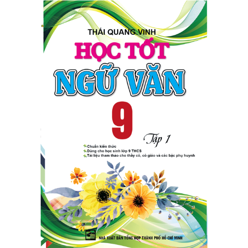 HỌC TỐT NGỮ VĂN 9 TẬP 1_KV
