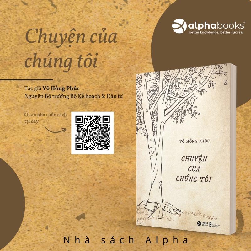 Sách Chuyện Của Chúng Tôi - Alphabooks - BẢN QUYỀN