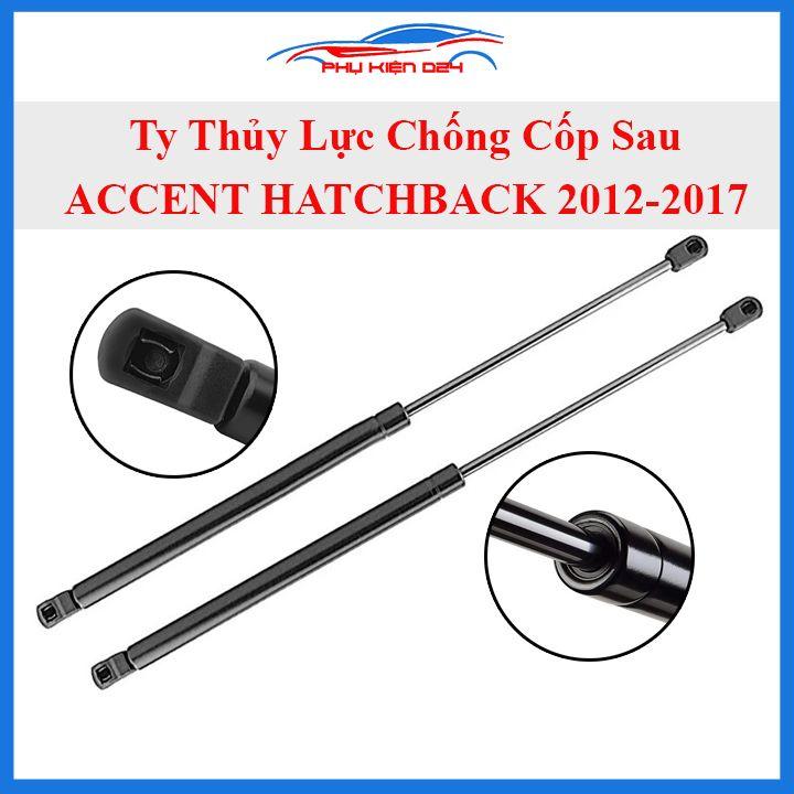 Bộ ty thủy lực chống cốp sau Accent Hatchback 2012-2013-2014-2015-2016-2017 mở cốp tự động