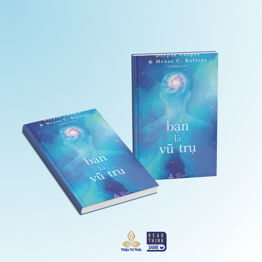 Sách - Bạn là vũ trụ - Deepak Chopra, M.D. và Menas Kafatos, Ph.D.