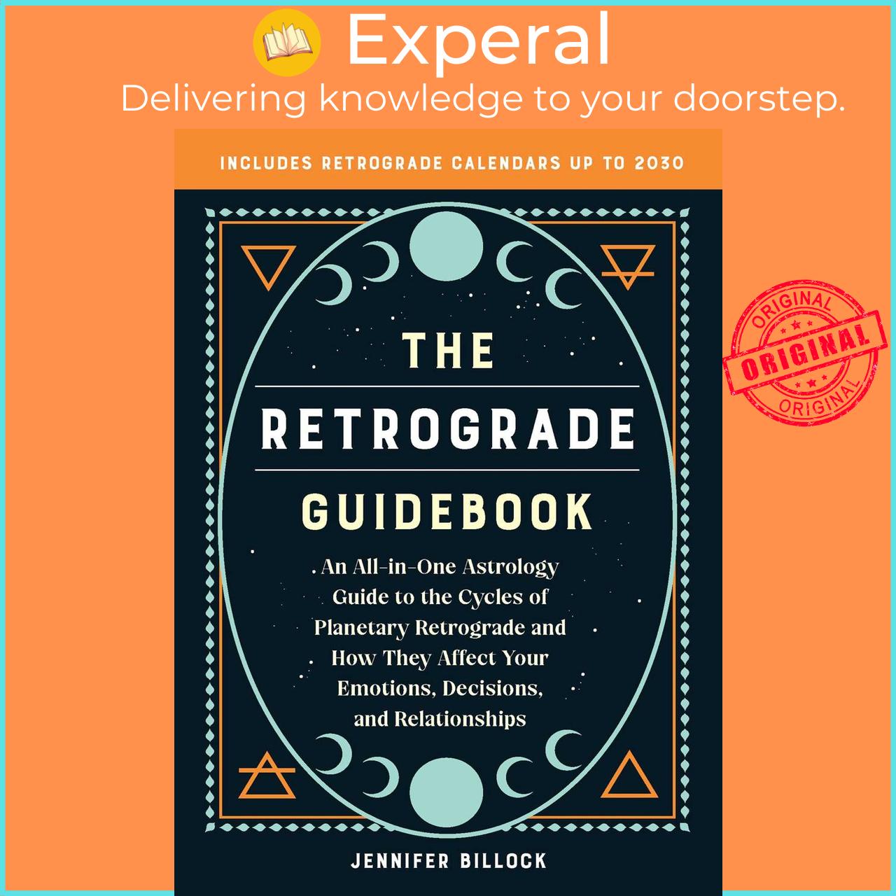 Sách - The Retrograde Guidebook - An All-in-One Astrology Guide to the Cycle by Jennifer Billock