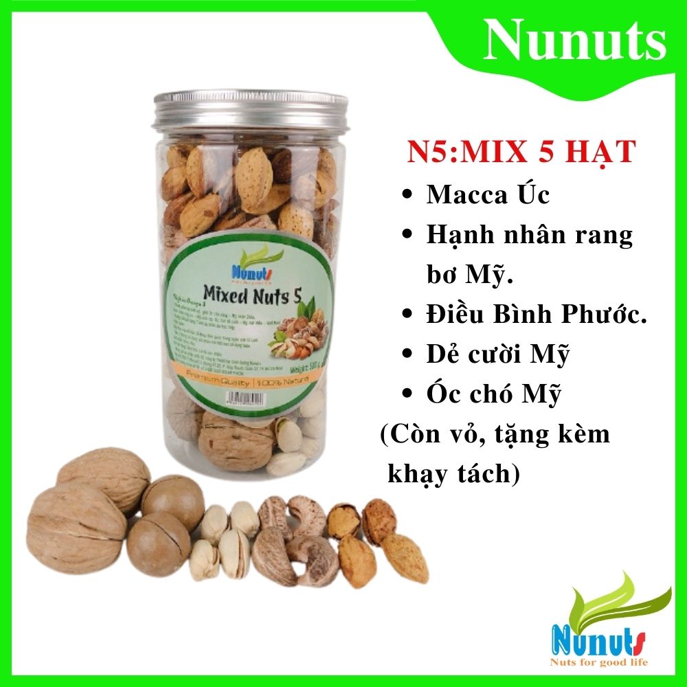 MIX 5 HẠT DINH DƯỠNG NUNUTS CÒN VỎ MÃ HÀNG NN5