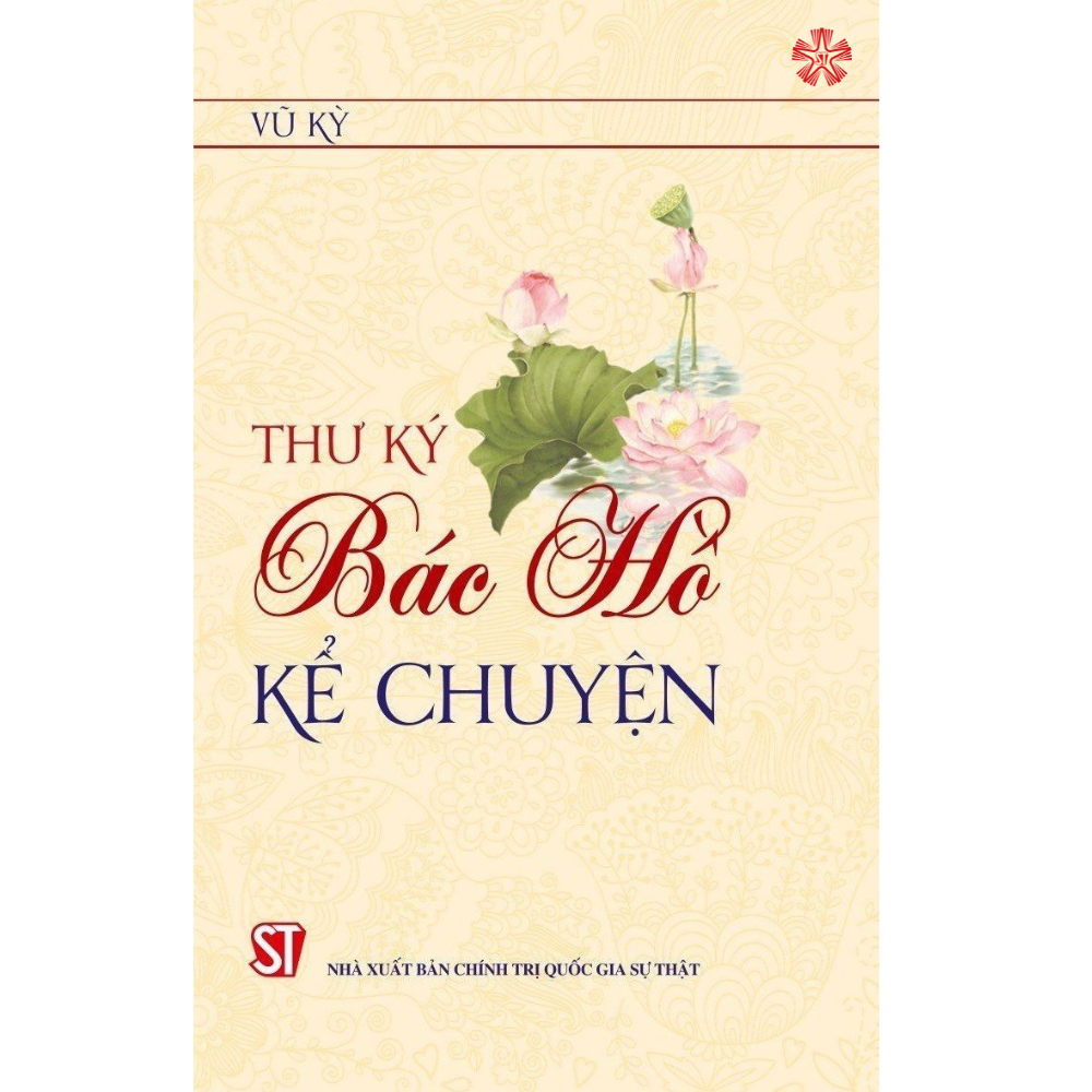 Thư ký Bác Hồ kể chuyện