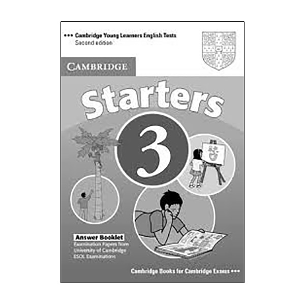 Cambridge Young Learners English Tests Second edition Starters 3 Answer Booklet