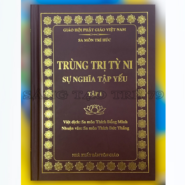 Trùng Trị Tỳ Ni Sự Nghĩa Tập Yếu - Bìa Cứng