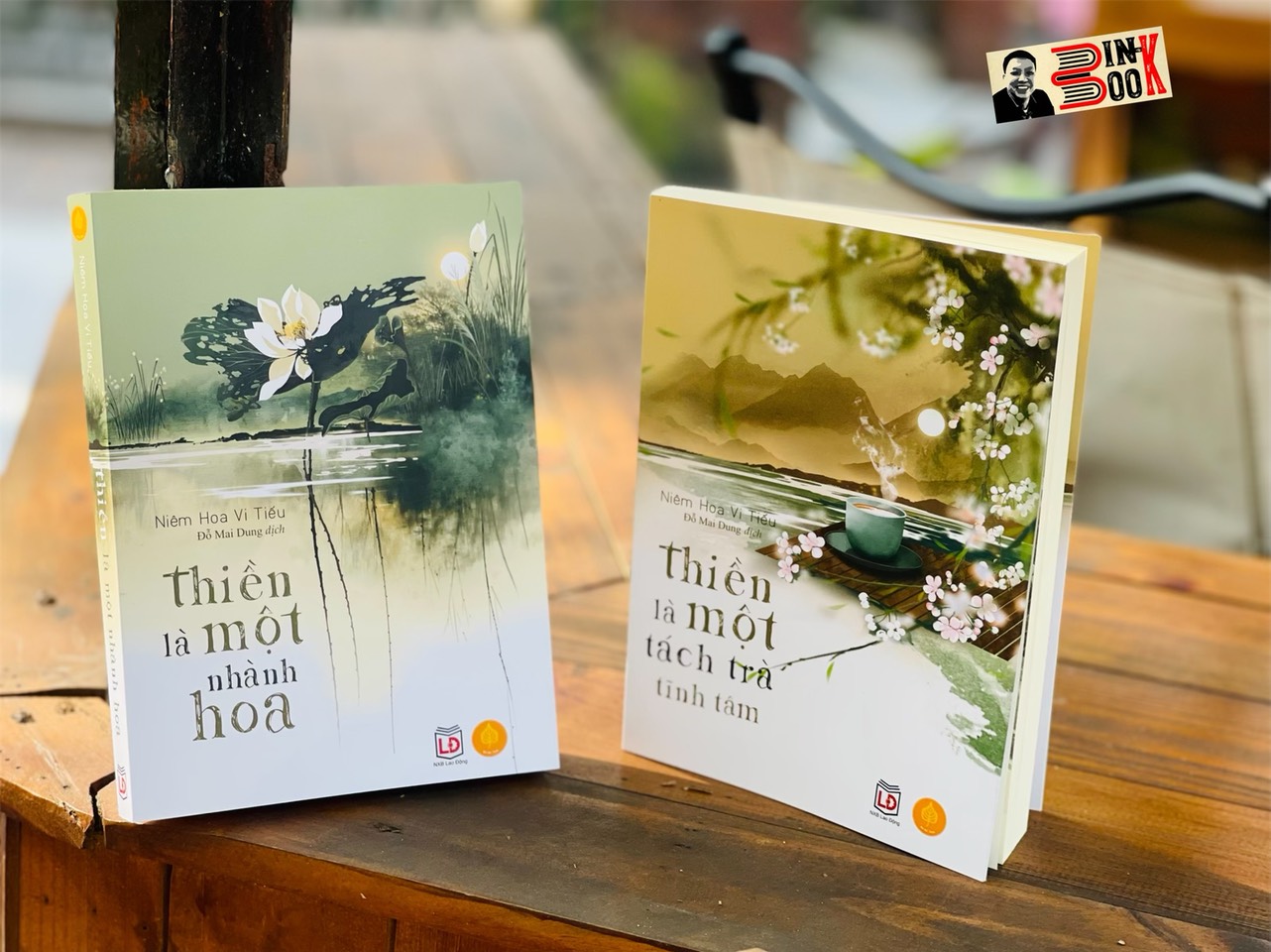 (Combo 2 cuốn) THIỀN LÀ MỘT NHÀNH HOA – THIỀN LÀ MỘT TÁCH TRÀ TĨNH TÂM Niên Hoa Vi Tiếu – Đỗ Mai Dung dịch - Niêm hoa vi tiếu - Mai Dung dịch -  Á Châu  – NXB Lao Động