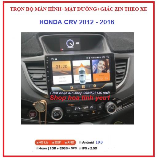 Shop TẶNG PM VIETMAP S1.Bộ Màn hình android 10 inch+ mặt dưỡng và giắc zin theo xe HONDA CRV 2012-2016, Đầu DVD Android.