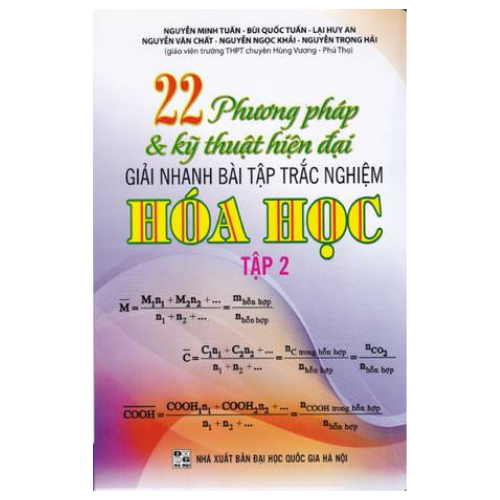 22 Phương Pháp & Kỹ Thuật Hiện Đại Giải Nhanh Bài Tập Trắc Nghiệm Hóa Học Tập 2