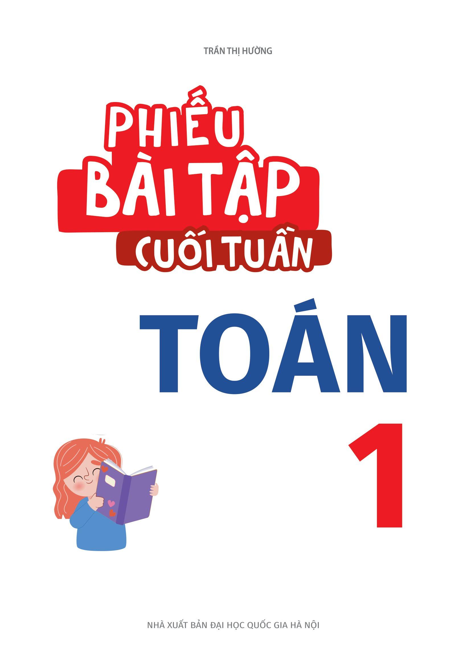Combo Sách Phiếu Bài Tập Cuối Tuần Toán Và Tiếng Việt Lớp 1 (Bộ 2 Cuốn)