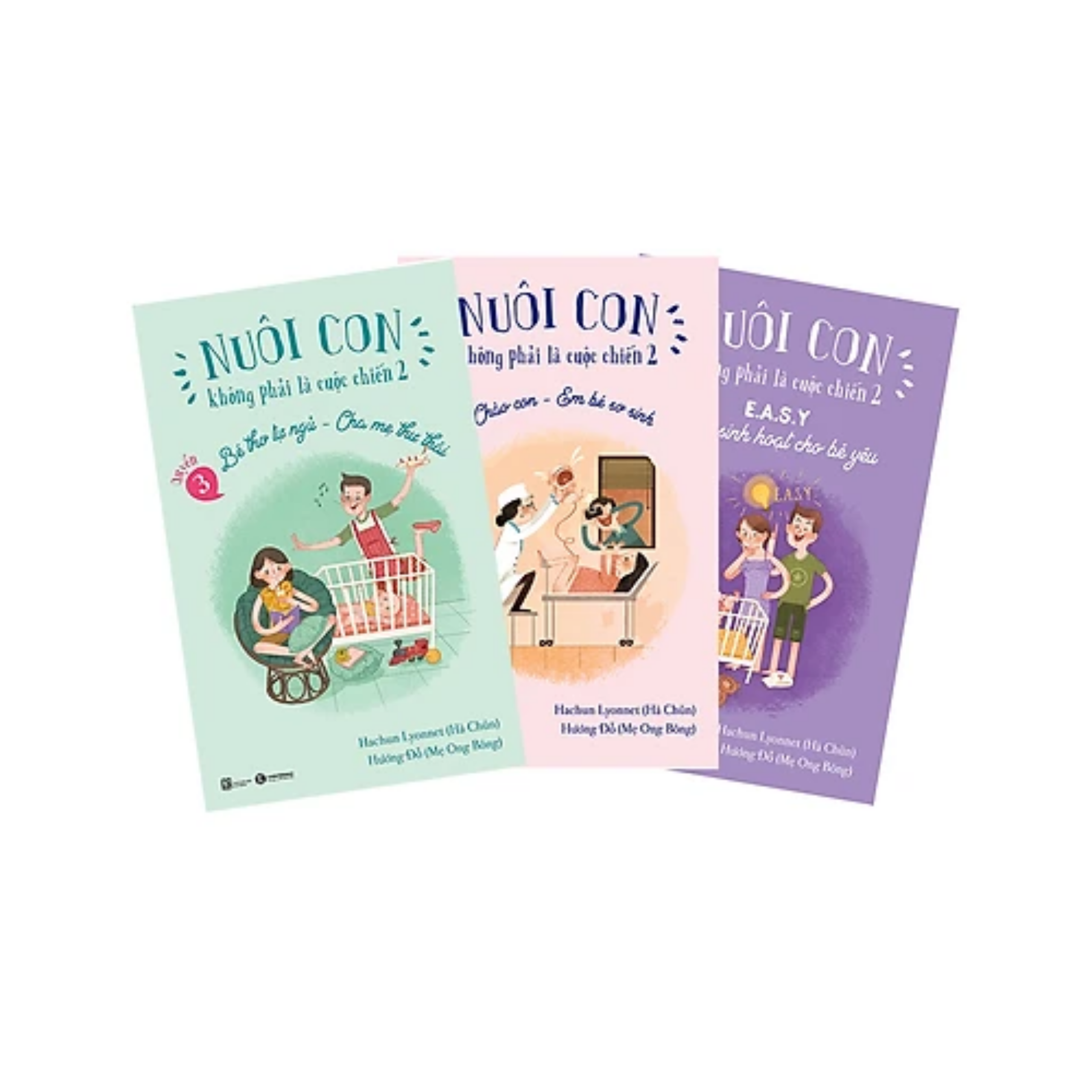 Combo 4 cuốn: Cẩm Nang Chăm Sóc Bé Sơ Sinh + Nuôi Con Không Phải Là Cuộc Chiến 2 + Poster An Toàn Cho Con Yêu