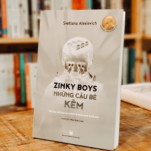 Sách Zinky Boys Những Cậu Bé Kẽm – Viết (Hay Kể) Toàn Bộ Sự Thật Về Chính Mình Là Bất Khả