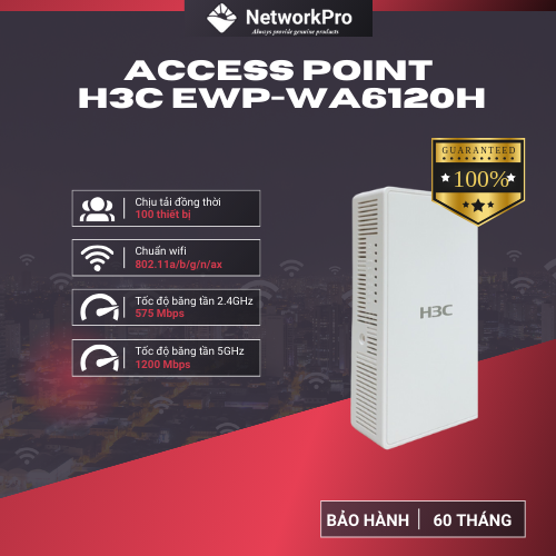 Bộ Phát WiFi 6 H3C EWP-WA6120H Hàng Chính Hãng – Tốc Độ 1775 Gbps, Chịu Tải 100 User