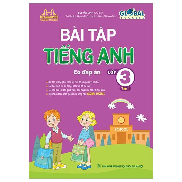 Global Success – Bài Tập Tiếng Anh Lớp 3 – Tập 1 Có Đáp Án