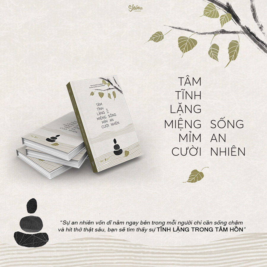 Tâm Tĩnh Lặng Miệng Mỉm Cười Sống An Nhiên