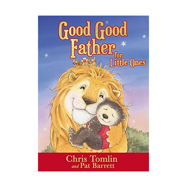 Good Good Father For Little Ones