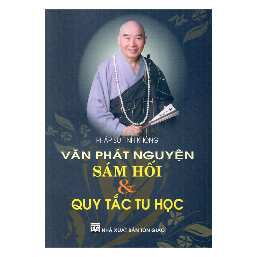 Văn Phát Nguyện Sám Hối Và Quy Tắc Tu Học