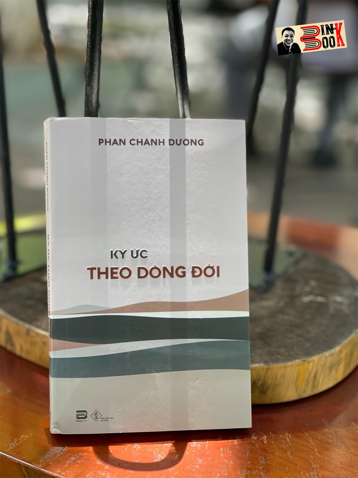 [hồi ký] KÝ ỨC THEO DÒNG ĐỜI – Phan Chánh Dưỡng - Phanbook