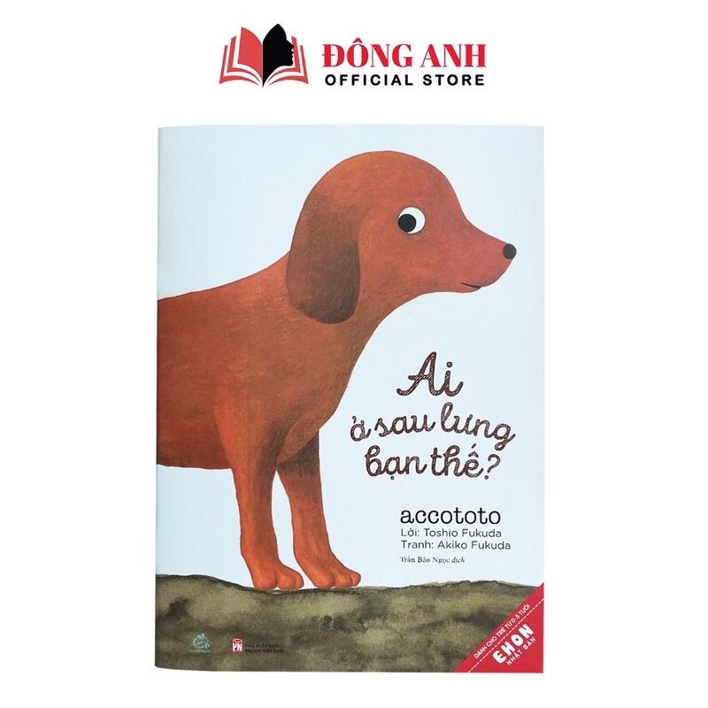 Sách - Lẻ 1 cuốn Ai ở sau lưng bạn thế dành cho bé từ 0-3 tuổi