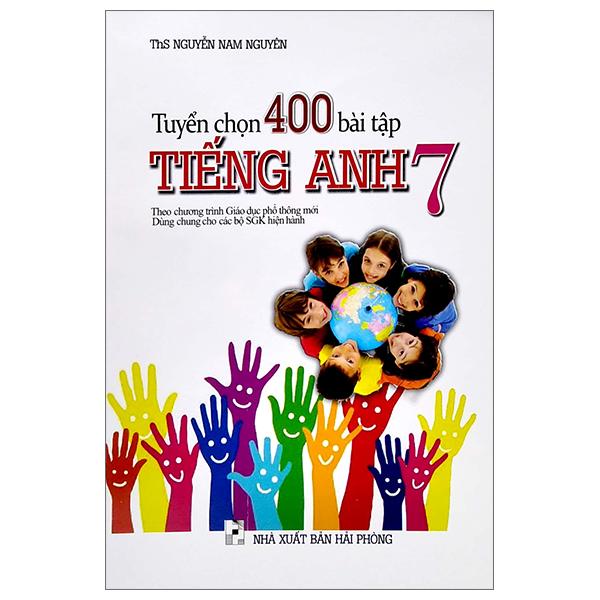 Tuyển Chọn 400 Bài Tập Tiếng Anh 7