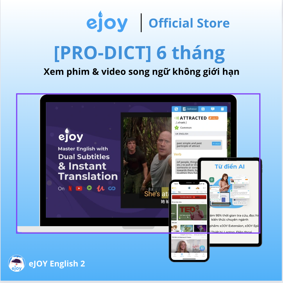 Gói học Tiếng Anh [PRO-DICT] 6 tháng - Tra cứu kiến thức bằng AI trên mọi nền tảng, xem video song ngữ