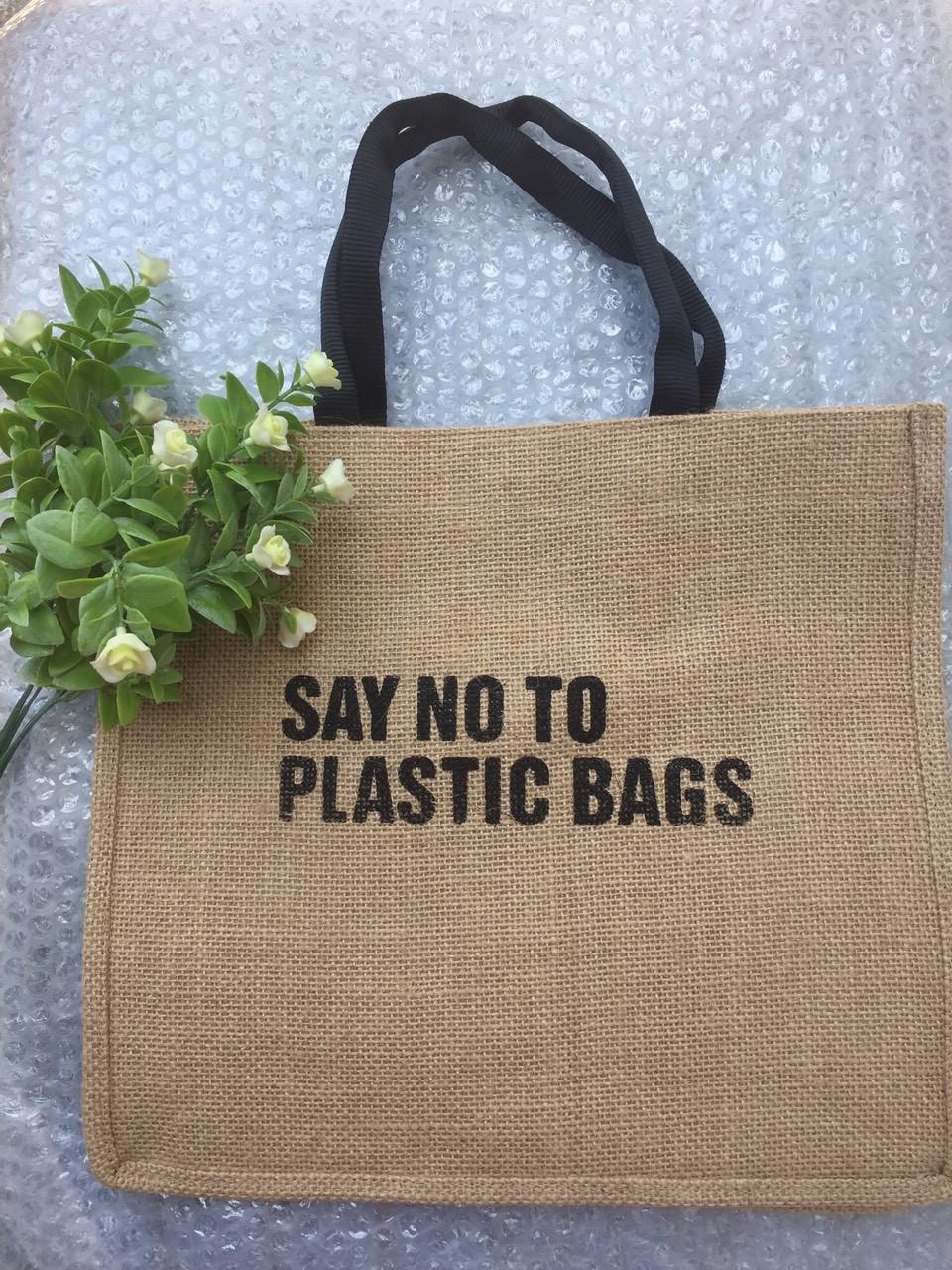 Túi vải đay cao cấp, in chữ SAY NO TO PLASTIC BAGS thân thiện môi trường, túi thời trang công sở, du lịch, dạo phố, đi biển