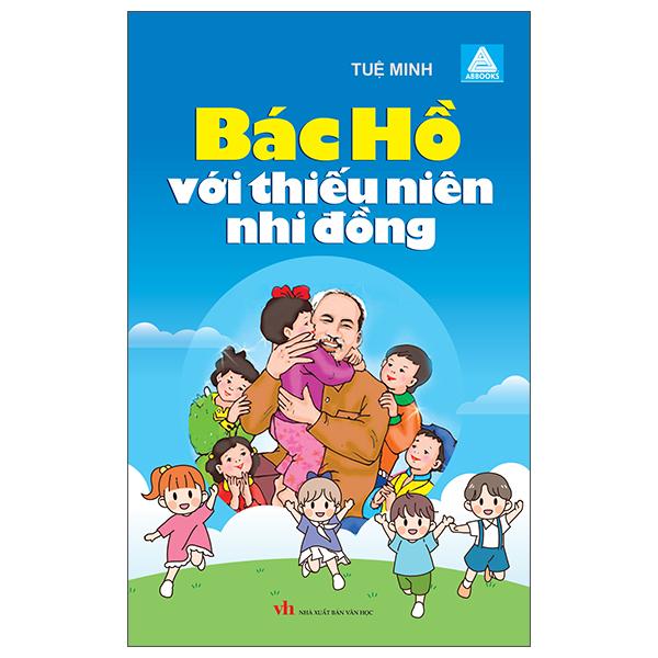 Sách - Bác Hồ Với Thiếu Niên Nhi Đồng