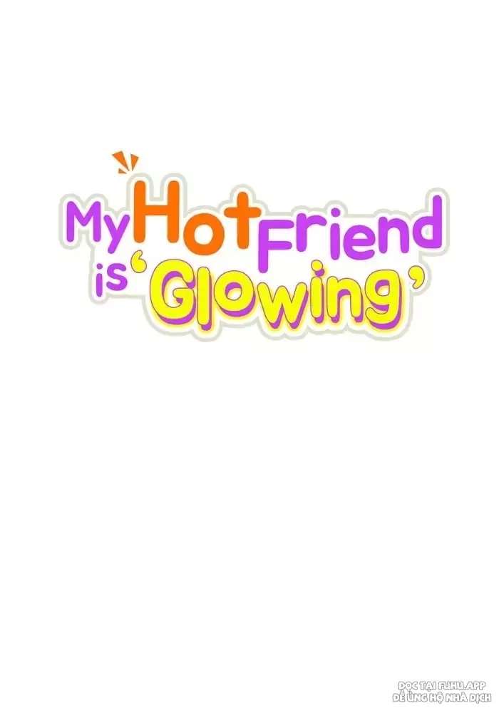 anh bạn của tôi đang phát sáng kìa ! chapter 7 14