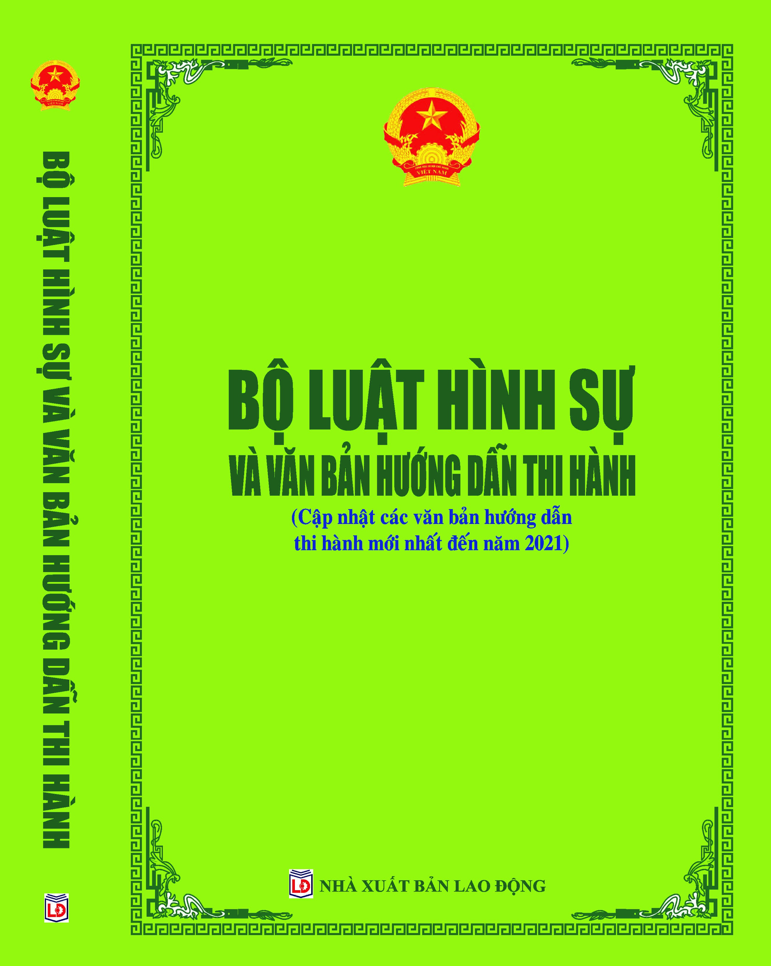 BỘ LUẬT HÌNH SỰ VÀ VĂN BẢN HƯỚNG DẪN THI HÀNH