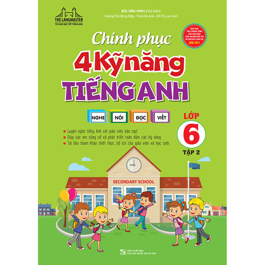 Chinh Phục 4 Kỹ Năng Tiếng Anh Nghe - Nói - Đọc - Viết Lớp 6 Tập 2