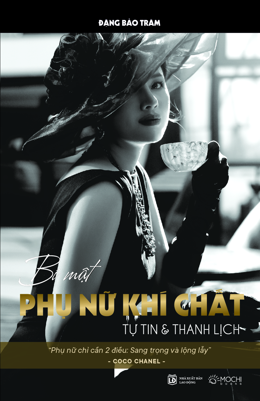 Bí mật phụ nữ khí chất - Tự tin & Thanh lịch