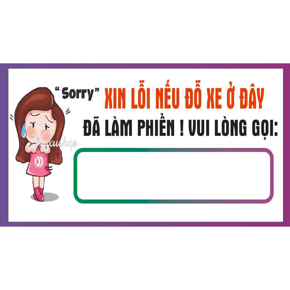 Sticker dán xe otofun &quot;Xin lỗi đỗ xe ở đây đã làm phiền&quot;, lái mới xin thông cảm có kèm số điện thoại theo yêu cầu