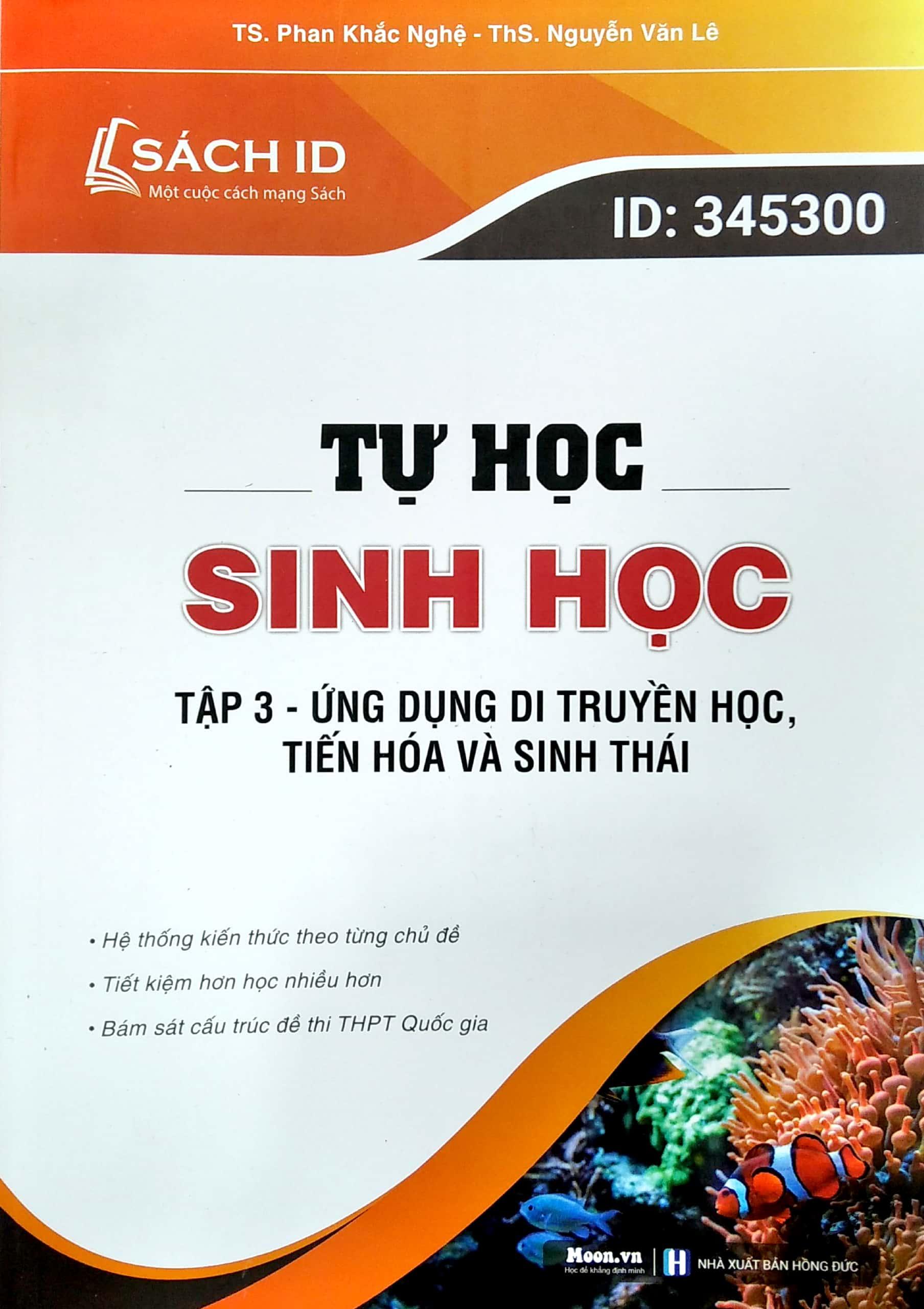 Tự Học Sinh Học Tập 3: Ứng Dụng Di Truyền Học, Tiến Hoá Và Sinh Thái